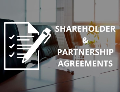 Shareholder and Partnership Agreements – Have you done yours?