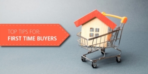 top tips for first time buyers