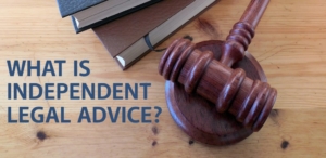 What is Independent Legal Advice?