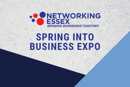 Networking Essex Spring into Business Expo Colchester