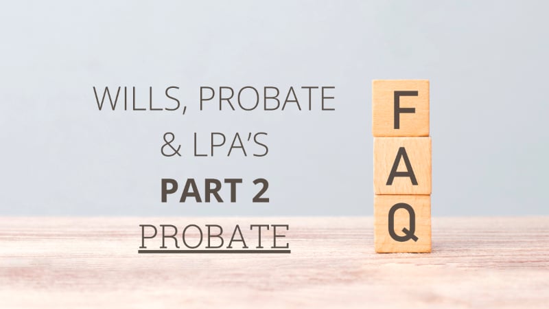 Probate - Your Questions Answered