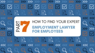 How to Find your Legal Expert Part 7- Employment Lawyer for Employees